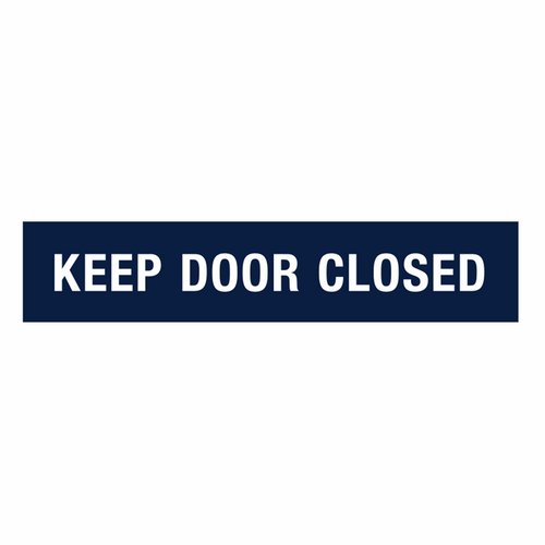 Keep Doors Closed wall signs and office signs