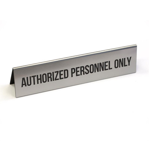 Authorized Personnel Only Office signs