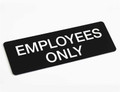 Employees Only Engraved Office Sign