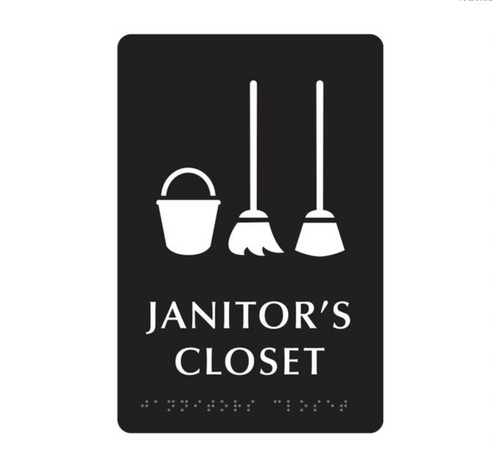 Janitor' Closet ADA Braille Sign - ADA Braille Office Signs Made in the USA. Highest Quality.