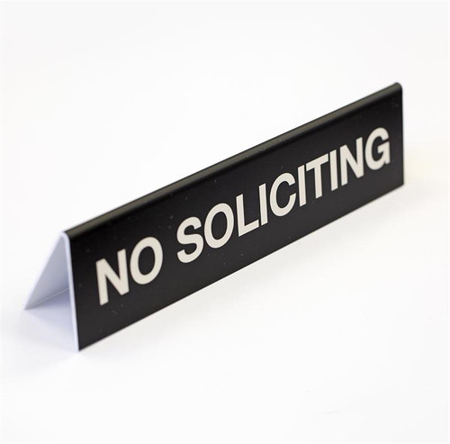 No Soliciting Tent Signs and Counter Signs - Lobby and Office Signs