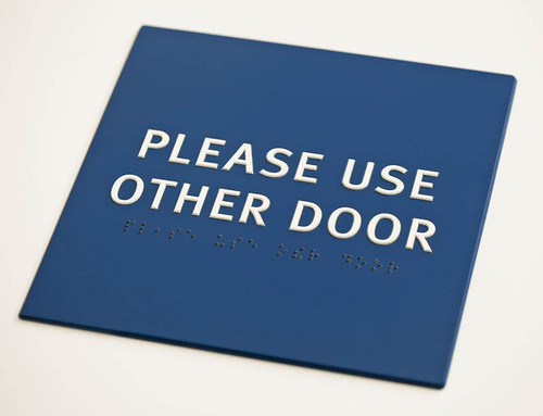 Please Use Other Door Braille Sign