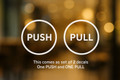 Professional Push Pull Door Vinyl Signs