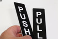Professional Push - Pull Signs and Office Door Signs