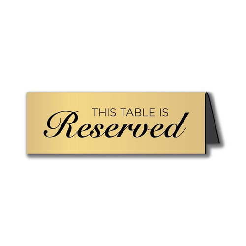 This Table Is Reserved - Table Sign